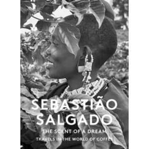 Image of Scent of a Dream: Travels in the World of Coffee