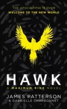 Image of Hawk: A Maximum Ride Novel : (Hawk 1)