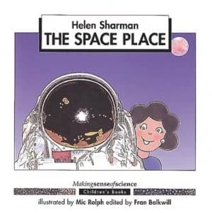 Image of The Space Place by Helen Sharman and Mic Rolph Paperback