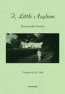 Image of I, Little Asylum