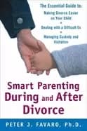 Image of smart parenting during and after divorce the essential guide to making divo
