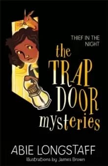 Image of The Trapdoor Mysteries: Thief in the Night : Book 3