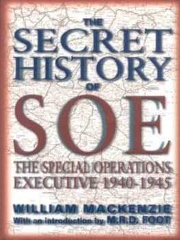 Image of The Secret History of Soe by W. J. M Mackenzie Hardback