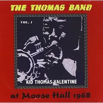Image of Kid Thomas Valentine - The Thomas Band at Moose Hall CD