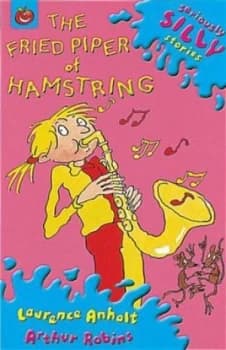 Image of The Fried Piper of Hamstring by Laurence Anholt Paperback