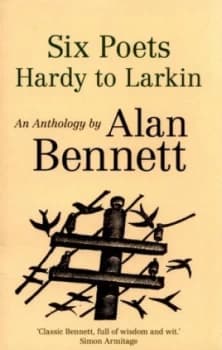 Image of Six Poets by Alan Bennett Book