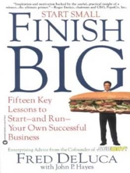 Image of Start Small Finish Big by Fred Deluca Paperback