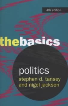 Image of Politics by Stephen D Tansey and Nigel a Jackson Paperback