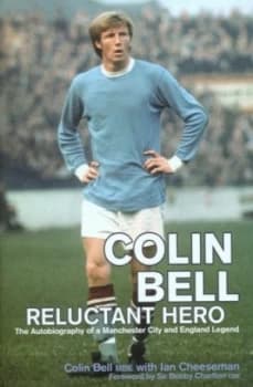 Image of Colin Bell by Ian Cheeseman Hardback