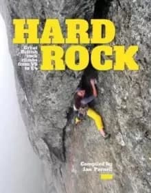Image of Hard Rock : Great British rock climbs from VS to E4