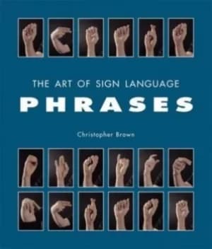 Image of The art of sign language by Christopher Brown
