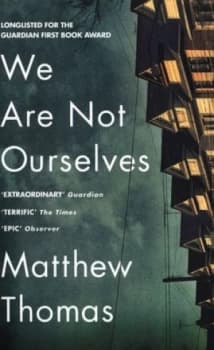 Image of We Are Not Ourselves by Matthew Thomas Paperback
