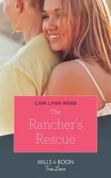 Image of The ranchers rescue by Cari Lynn Webb