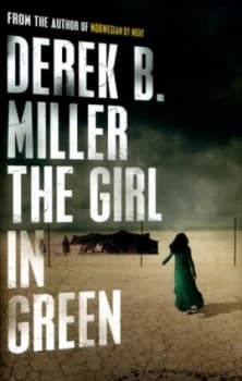Image of The Girl in Green by Derek B Miller Hardback