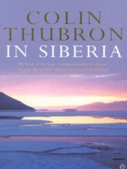 Image of In Siberia by Colin Thubron Paperback