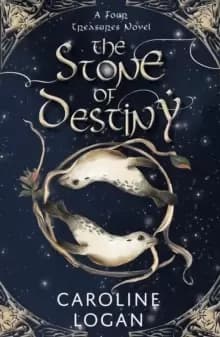 Image of The Stone of Destiny : A Four Treasures Novel (Book 1)
