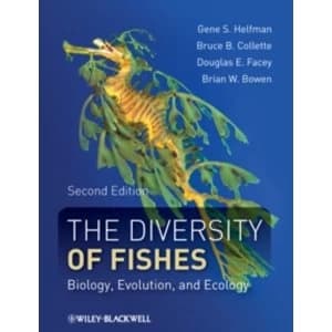 Image of The Diversity of Fishes: Biology, Evolution, and Ecology by Gene S. Helfman, Douglas E. Facey, Brian W. Bowen, Bruce B....