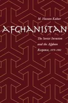 Image of Afghanistan : The Soviet Invasion and the Afghan Response, 1979-1982