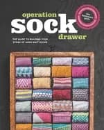 Image of operation sock drawer the guide to building your stash of hand knit socks