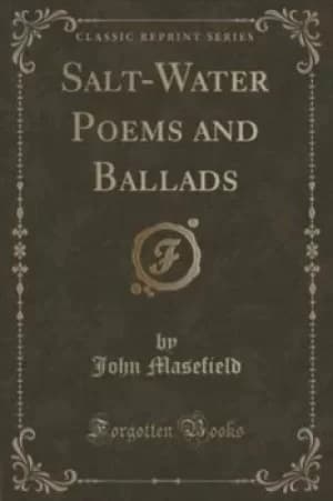 Image of Salt-Water Poems and Ballads Classic Reprint by John Masefield