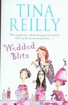 Image of Wedded Blitz by Tina Reilly Paperback