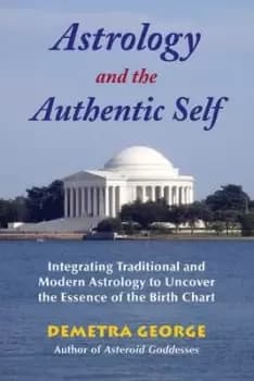 Image of Astrology and the Authentic Self by Demetra George