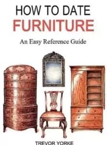 Image of HOW TO DATE FURNITURE : An Easy Reference Guide