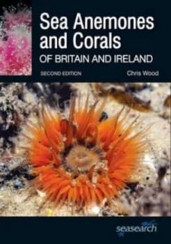 Image of Sea Anemones and Corals of Britian and Ireland by Chris Wood Paperback