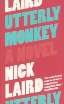 Image of Utterly Monkey by Nick Laird Paperback