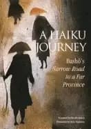 Image of haiku journey bashos narrow road to a far province