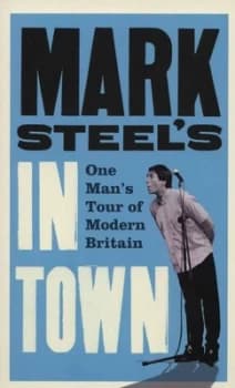 Image of Mark Steels in Town by Mark Steel Paperback