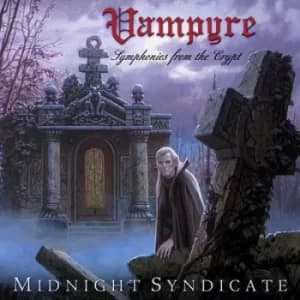 Image of Vampyre Symphonies of the Crypt by Midnight Syndicate CD Album
