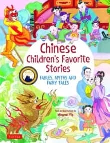 Image of Chinese Children's Favorite Stories : Fables, Myths and Fairy Tales