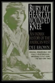 Image of Bury My Heart at Wounded Knee by Dee Brown Book