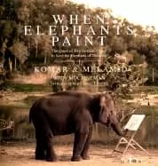 Image of when elephants Paint the quest of two russian artists to save the elephants