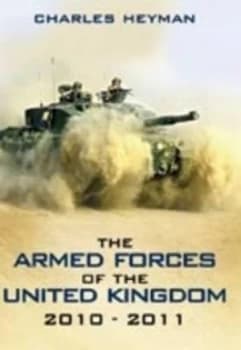 Image of The Armed Forces of the United Kingdom 2010-2011 by Charles Heyman Book