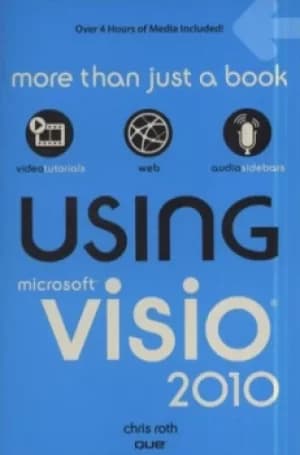 Image of Using Microsoft Visio 2010 by Chris Roth