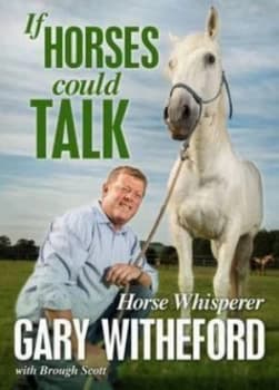 Image of If Horses Could Talk by Gary Witheford Book