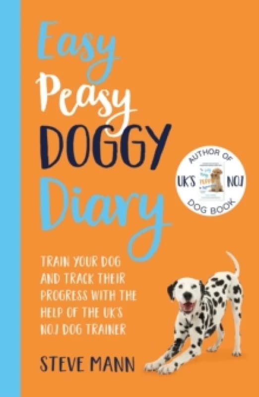 Image of easy peasy doggy diary train your dog and track their progress with the hel 9781788703543