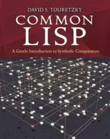 Image of Common Lisp: A Gentle Introduction to Symbolic Computation