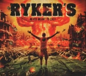 Image of Never Meant to Last by Ryker's CD Album