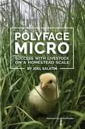 Image of polyface micro success with livestock on a homestead scale