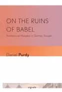 Image of on the ruins of babel architectural metaphor in german thought