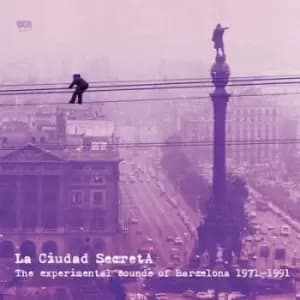 Image of La Ciudad Secreta The Experimental Sounds of Barcelona 1971-1991 by Various Artists Vinyl Album