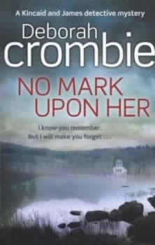 Image of No Mark upon Her by Deborah Crombie Paperback