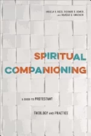 Image of spiritual companioning a guide to protestant theology and practice