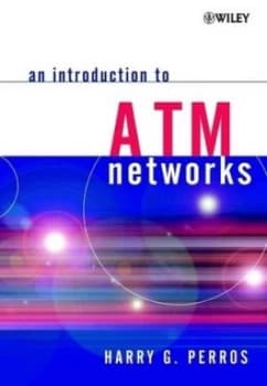 Image of An Introduction to Atm Networks by Harry G. Perros Hardback