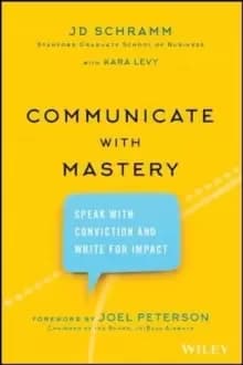 Image of Communicate with Mastery : Speak With Conviction and Write for Impact