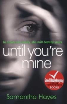 Image of Until Youre Mine by Samantha Hayes Paperback