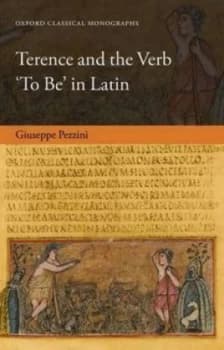 Image of Terence and the Verb to Be in Latin by Giuseppe Pezzini Hardback